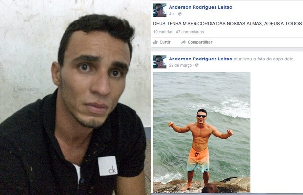 Anderson Leitão postou mensagem de despedida antes de ser preso (Foto: Reprodução/Facebook/Anderson Rodrigues Leitão)